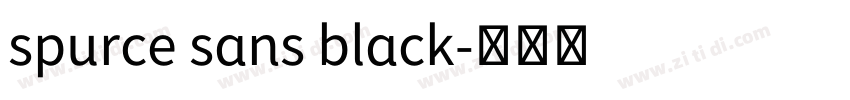 spurce sans black字体转换 spurce sans black字体转换